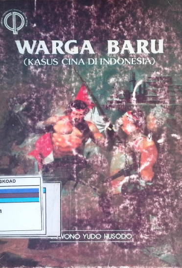 Warga Baru (Kasus Cina Di Indonesia)